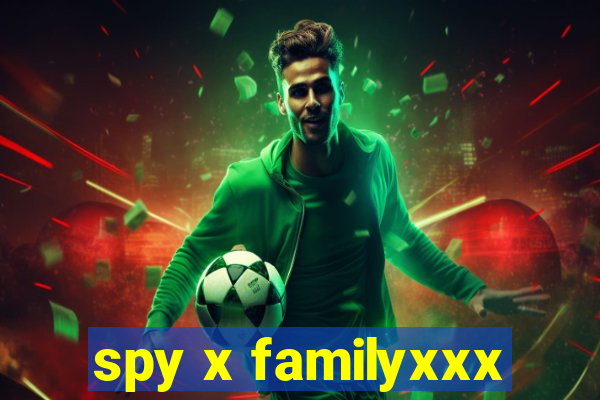 spy x familyxxx